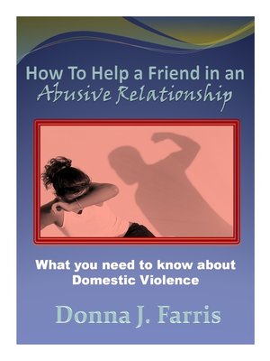 cover image of How to Help a Friend in an Abusive Relationship